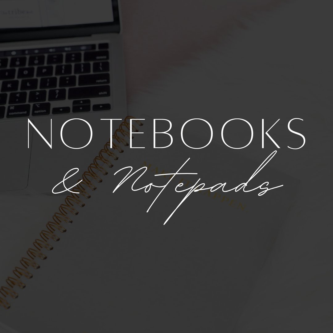 Notebooks & Notepads